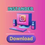 Instander APK Download