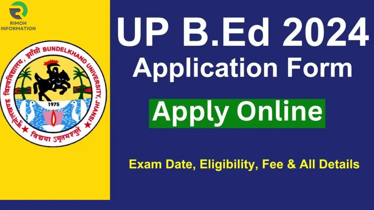 UP B.Ed Entrance Exam 2024 : Exam Date,  Apply Online And More Details